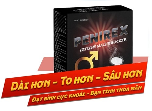 Penirex – viên sủi tăng sinh lý – mãnh mẽ trong từng nhịp yêu (hiệu quả 100%)